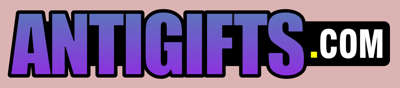 Antigifts